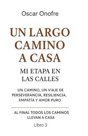 Portada del libro Un largo camino a casa de Oscar Onofre